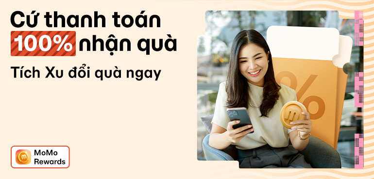 Thanh toán là 100% tích Xu, đổi Xu lấy ưu đãi xịn!