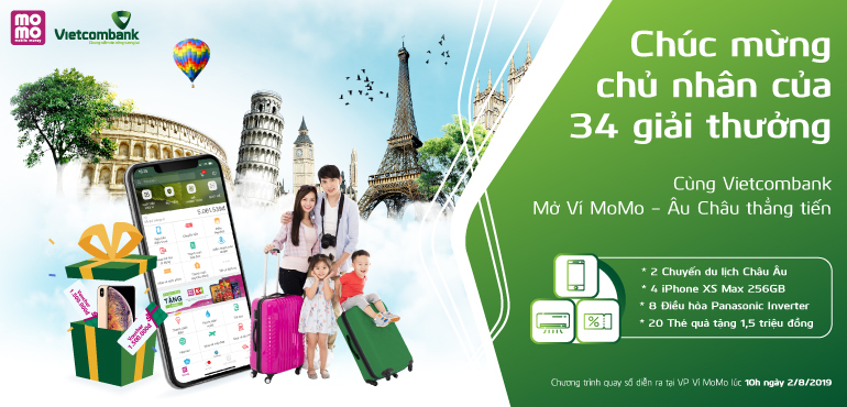 Công bố 34 khách hàng may mắn nhất chương trình  ‘Cùng Vietcombank: Mở Ví MoMo - Âu Châu thẳng tiến’