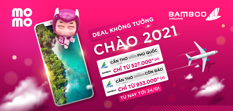 Deal còn nửa giá chào 2021: Mở MoMo, đặt vé Bamboo Airways ngay!