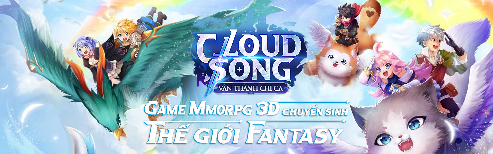 Cloud Song VNG: Bom tấn MMORPG hóa thân anh hùng trong thế giới fantasy đầy hấp dẫn