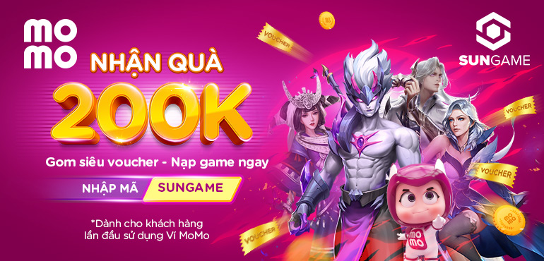 Ưu đãi lần đầu sử dụng Ví MoMo và mê game của SunGame - Nhập mã "SUNGAME" nhận gói quà 200.000Đ