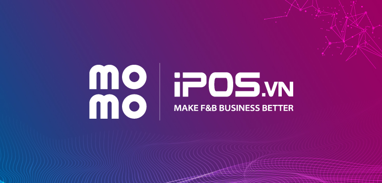 MoMo công bố hợp tác chiến lược với iPOS.vn tăng cường trải nghiệm mới trong lĩnh vực kinh doanh F&B cho cả chủ nhà hàng và người dùng