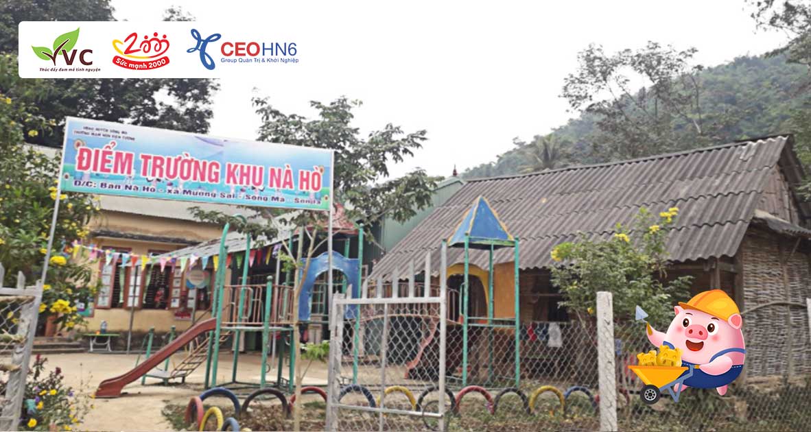 Cùng CEO HN6 xây dựng Điểm trường Bản Nà Hò, tỉnh Sơn La để các con có phòng học kiên cố, đảm bảo an toàn, yên tâm học tập
