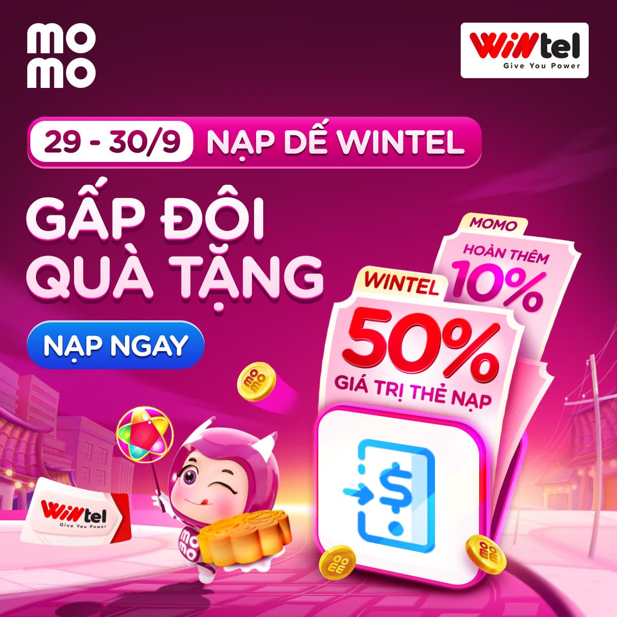 Nạp điện thoại Wintel - Rinh thêm đến 50% mệnh giá thẻ và hoàn tiền 10% từ MoMo