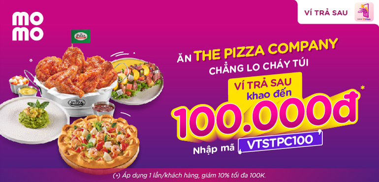 Deal cực cháy: Giảm đến 100K khi ăn uống tại The Pizza Company!