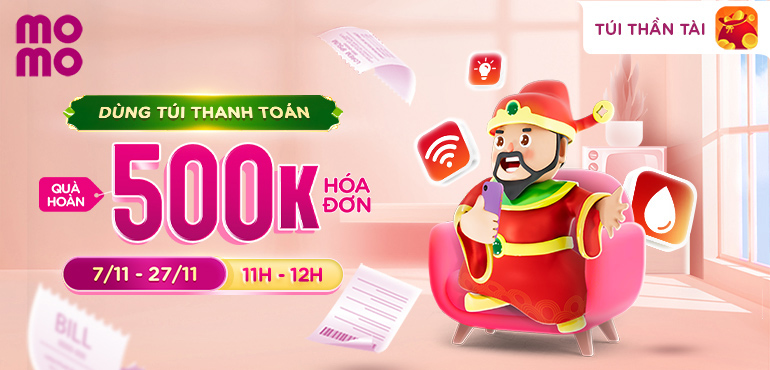 Hoàn tiền may mắn đến 500.000đ khi thanh toán hóa đơn bằng Túi Thần Tài
