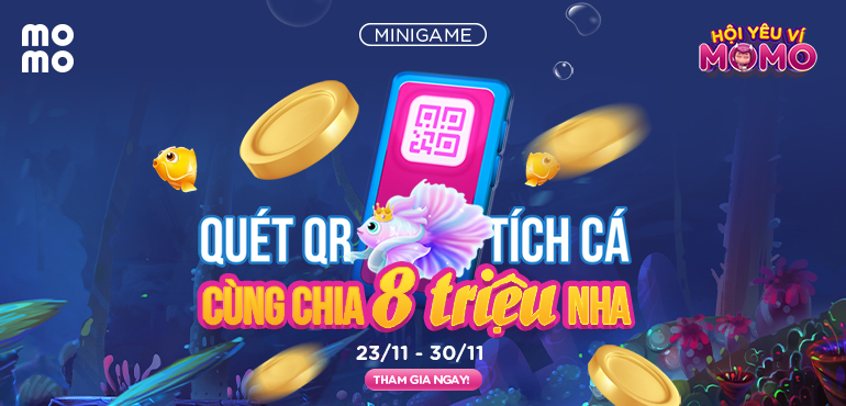 Minigame “Quét QR tích cá, cùng chia 8 triệu nha”: Tham gia ngay chia thưởng 8 triệu đồng với cộng đồng Hội Yêu Ví