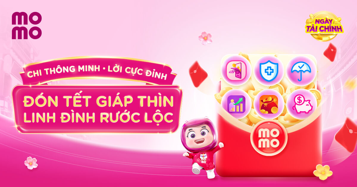 Ngày Tài Chính: Cùng MoMo linh đình rước lộc, hoàn tiền đến 120K khi ...