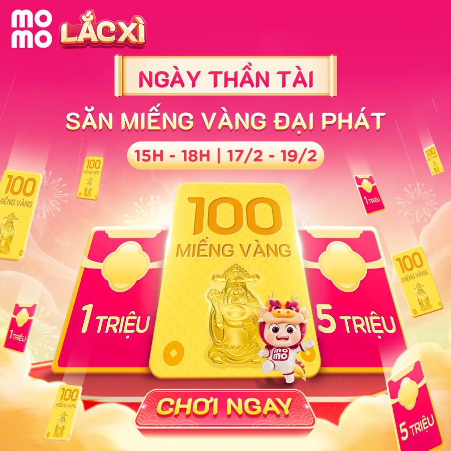 Lắc Xì 15H - 18H | 17 - 19/2: Vía Thần Tài, trúng 100 miếng vàng đại phát , triệu bao lì xì cùng thẻ quà VIB cực hot!