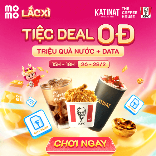 [Duy nhất 26-28/2] Lắc xì mở tiệc deal khao triệu quà ăn uống & data 0Đ