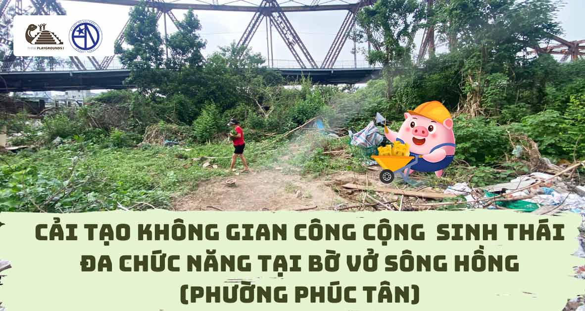 Cải tạo không gian công cộng này cũng góp phần cải thiện môi trường và không gian sống của gần 4.000 trẻ em tại Hà Nội