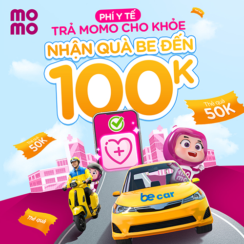 Thanh toán hóa đơn Y tế qua MoMo, nhận mã ưu đãi đặt BE siêu khỏe siêu hời!