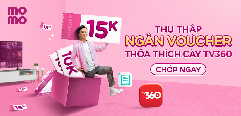 Thanh toán gói cước TV360 bằng MoMo, mua gói càng cao ưu đãi càng hời!