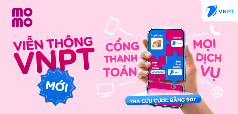 VIỄN THÔNG VNPT: Trang tiện ích mới trên MoMo tích hợp mọi hóa đơn từ Tập đoàn Bưu chính Viễn thông Việt Nam!