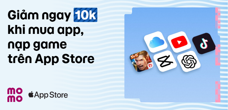Mua app, nạp game trên App Store, MoMo giảm ngay 10K