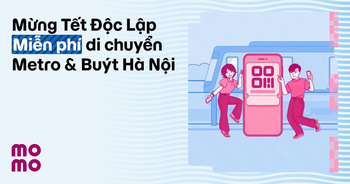 Mừng Tết Độc Lập – Đi Metro & xe buýt Hà Nội miễn phí