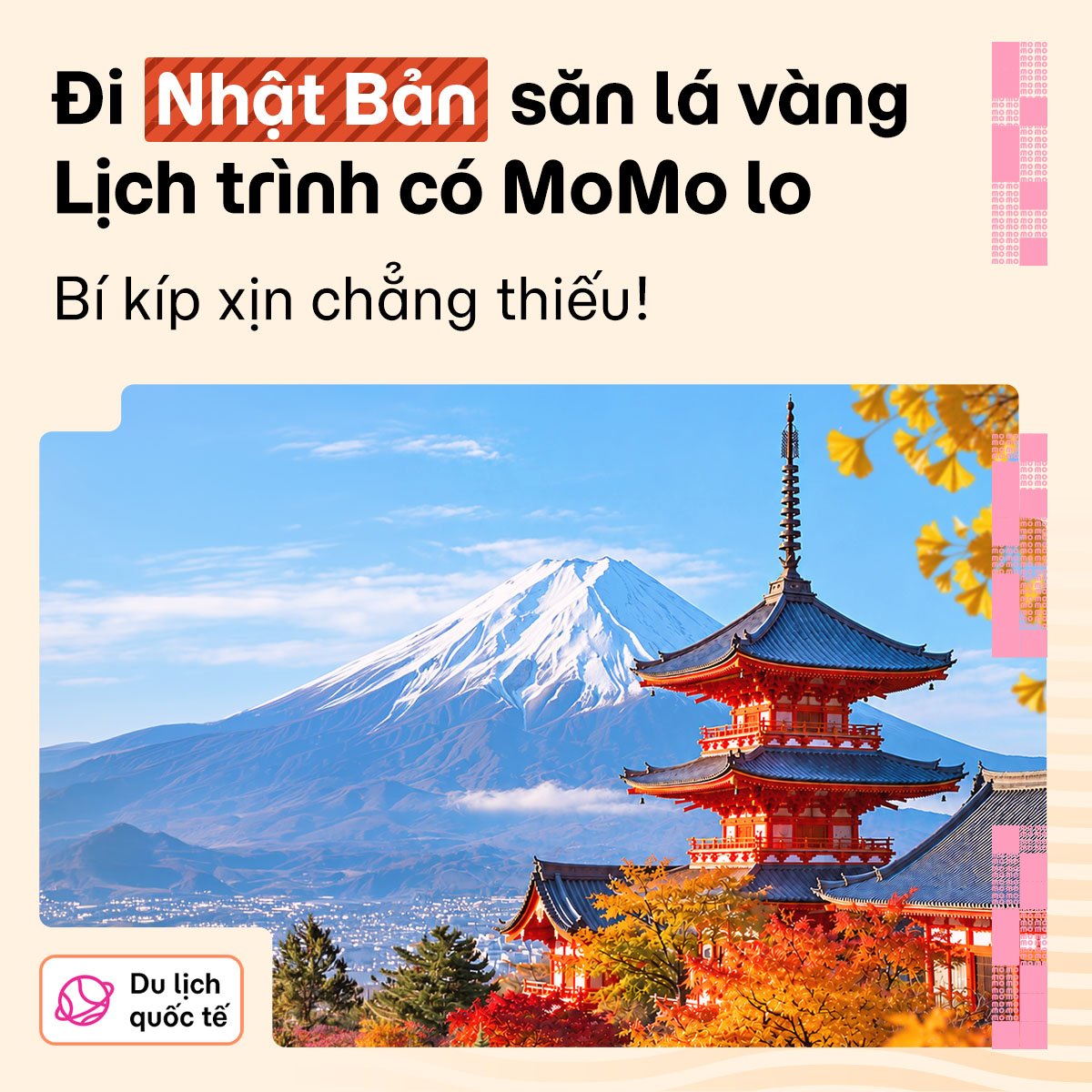 Oanh tạc mùa lá vàng Nhật Bản cùng MoMo Travel!