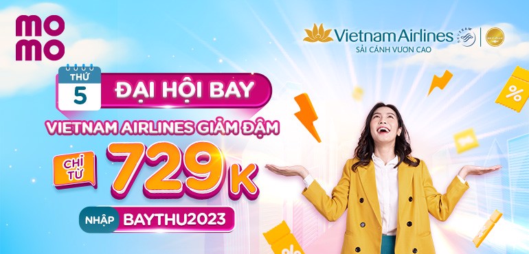 Thứ 5 Đại hội bay: Vietnam Airlines giảm đậm, thêm deal xịn từ MoMoTravel!