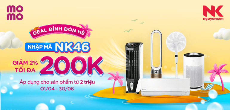 Hè sôi động với ưu đãi “bỏng tay” 200.000Đ từ Nguyễn Kim - Mua sắm điện máy thả ga!