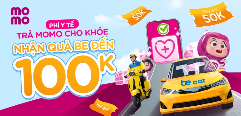 Thanh toán hóa đơn Y tế qua MoMo, nhận mã ưu đãi đặt BE siêu khỏe siêu hời!