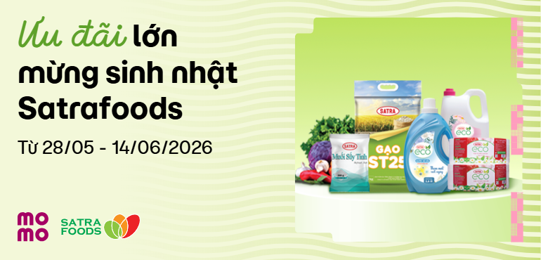 Satrafoods đón sinh nhật: Chuỗi sự kiện rinh quà kèm deal hời từ MoMo!