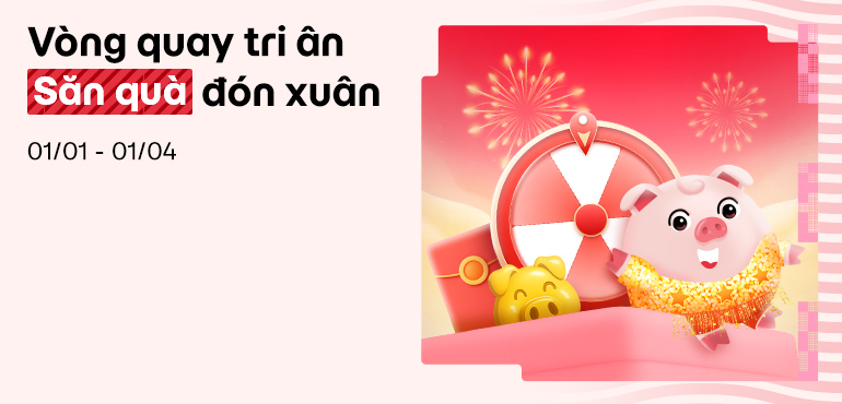 Heo Đất MoMo: Săn quà đón xuân chỉ có tại Vòng Quay Tri Ân!
