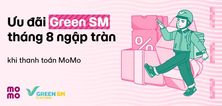 Ưu đãi Green SM tháng 8 ngập tràn khi thanh toán MoMo