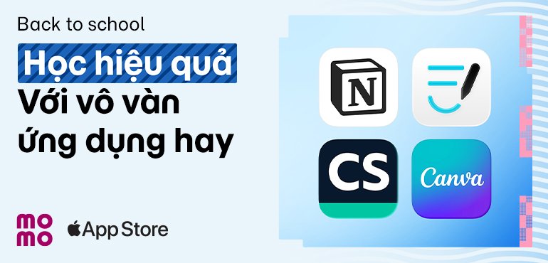 Ưu đãi mùa tựu trường: Giảm 20.000đ vô vàn ứng dụng hay, sinh viên tự tin học hiệu quả ngay!