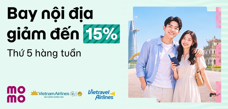 Vé bay nội địa giảm 15% vào thứ 5 hàng tuần!