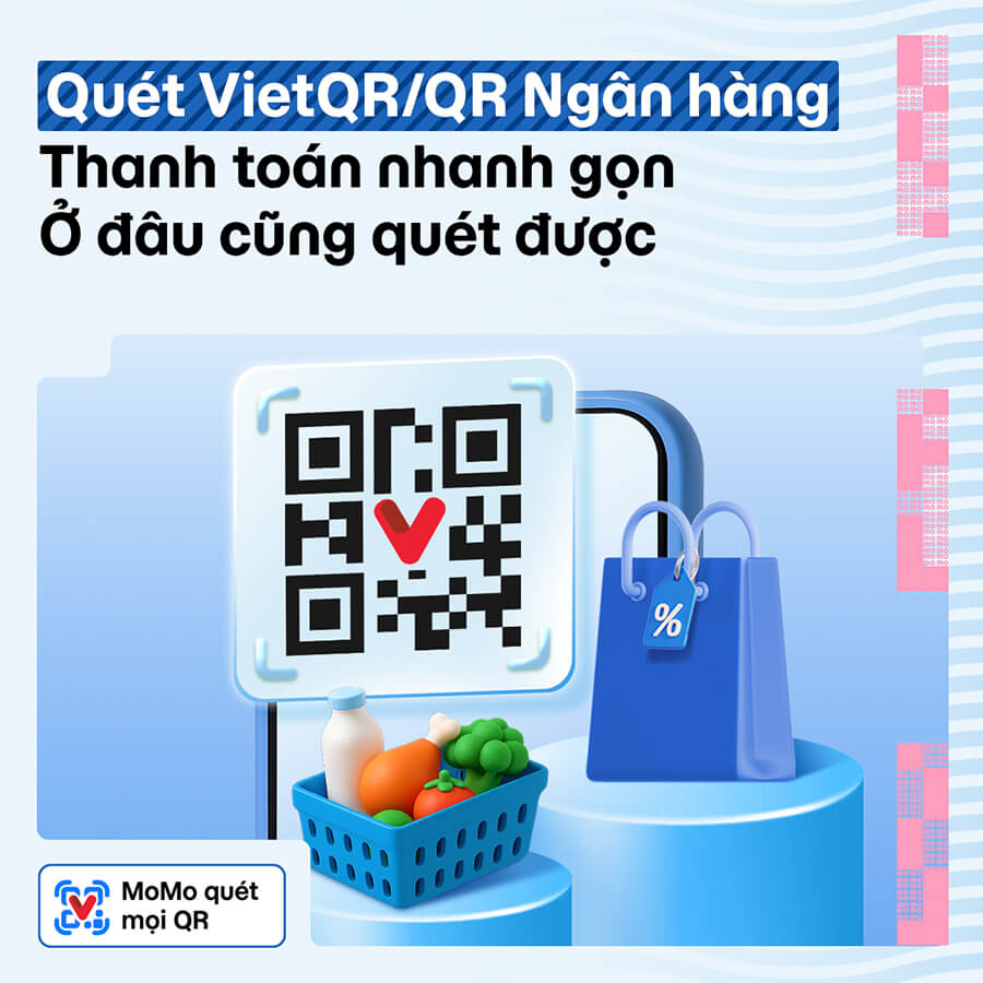 MoMo quét được mọi VietQR/QR Ngân hàng: Thanh toán ở đâu cũng được.