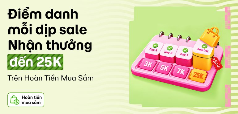 Điểm danh chờ ngày sale, nhận thưởng đến 25.000đ khi dán link Hoàn Tiền Mua Sắm