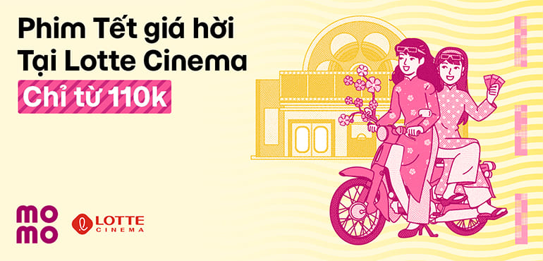 Ưu đãi xuyên LỄ: Xem Lotte Cinema đồng giá chỉ 110K!