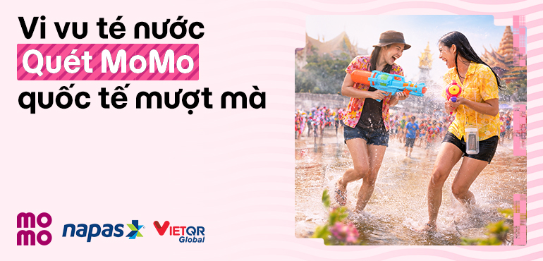 THANH TOÁN QUỐC TẾ QUA MOMO TẠI MẠNG LƯỚI NAPAS: HOÀN TIỀN ĐẾN 50%