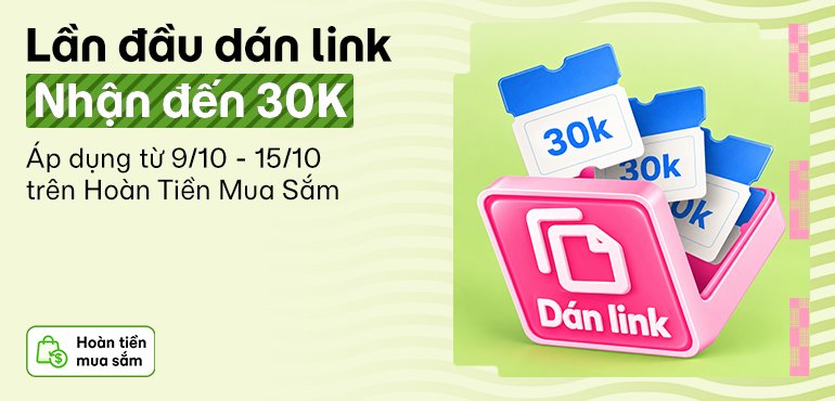 Hoàn thành nhiệm vụ tạo đơn đầu tiên, nhận thêm đến 30K hoàn tiền