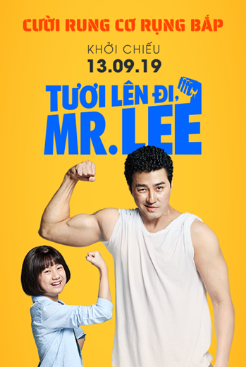 Tươi Lên Đi, Mr. Lee