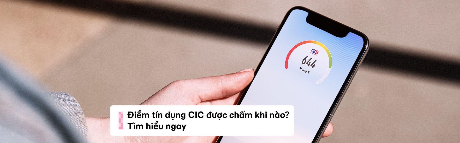 Điểm tín dụng CIC được chấm khi nào? Cách theo dõi và phân biệt báo cáo K40 vs K11