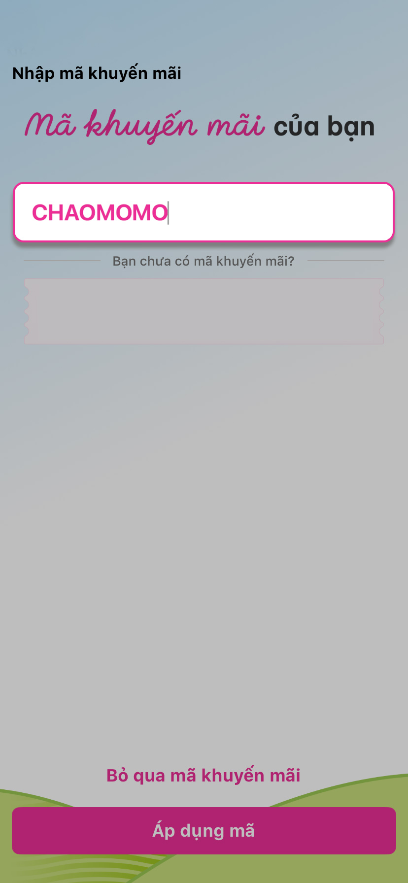 Nhập mã CHAOMOMO;